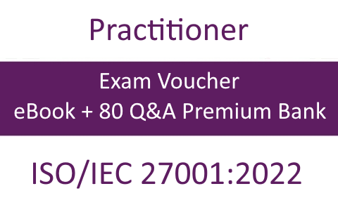 APMG ISO/IEC 27001 Practitioner with exam