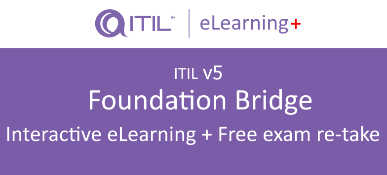 ITIL® v5 Foundation Bridge eLearning+